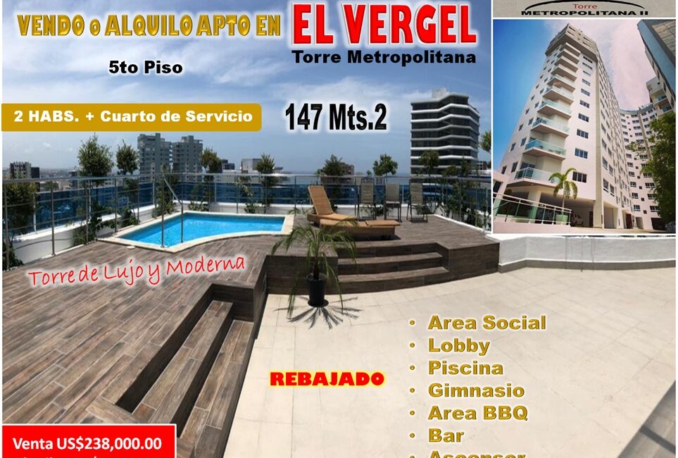 Vendo  o Alquilo Apto en Torre moderna  del  VERGEL,  2 HABS, 147 Mts.2, 5to Piso, METROPOLITANA, REBAJADA